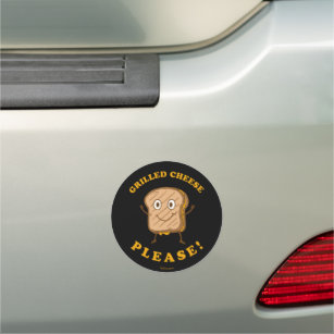 Grilled Cheese Please Car Magnet