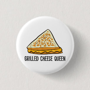 Grilled Cheese Queen Funny Grilled Cheese 1 Inch Round Button