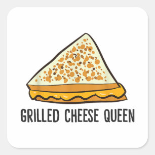 Grilled Cheese Queen Funny Grilled Cheese Square Sticker