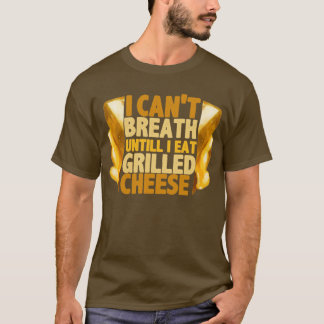 Grilled cheese T-Shirt