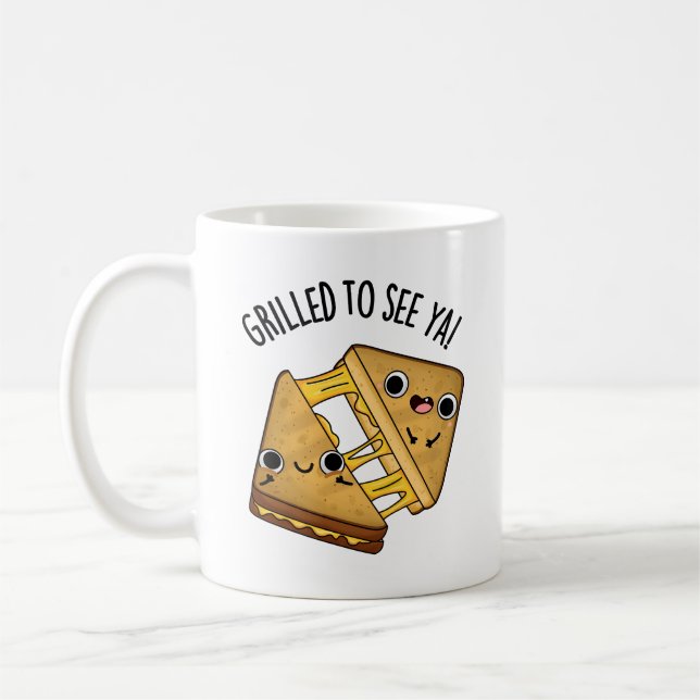 Grilled To See Ya Funny Food Puns Coffee Mug (Left)
