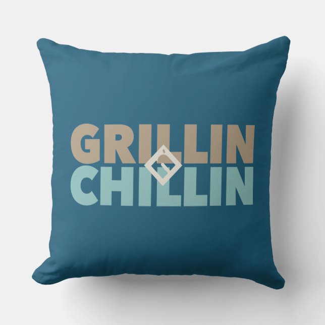 Grillin' and Chillin' Outdoor Pillow (Front)