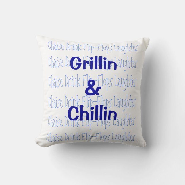 Grillin & Chillin Pillow (Front)