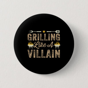 Grillin Like A Villain Bbq Barbecue Grilling Smoki 2 Inch Round Button