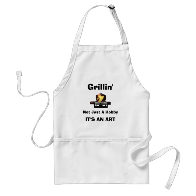 Grillin', Not Just A Hobby, IT'S AN ART Standard Apron (Front)
