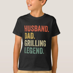 Grilling Bbq Father Funny Husband Grill Dad Legend T-Shirt