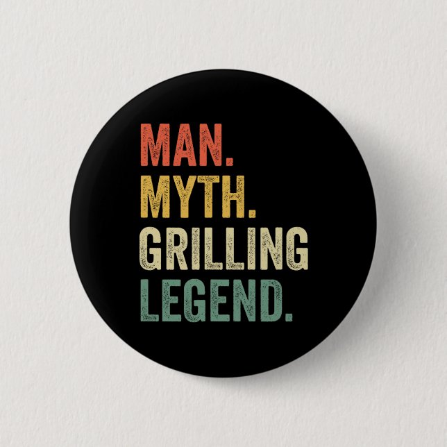 Grilling Bbq Funny Man Myth Grill Legend Fathers D 2 Inch Round Button (Front)