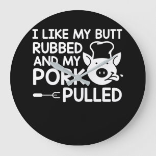 Grilling BBQ Like Butt Rubbed Pork Pulled Large Clock