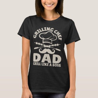 Grilling Chef Dad Humour BBQ Lover T-Shirt
