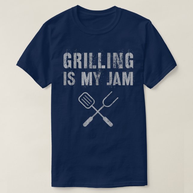 GRILLING IS MY JAM Chef Cook Squad Cooking Summer  T-Shirt (Design Front)