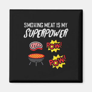 Grilling Meat My Superpower Bbq Barbecue Grill Men Magnet