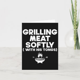 Grilling Meat Softly With His Tongs Bbq Card