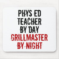 Grillmaster Physical Education Teacher
