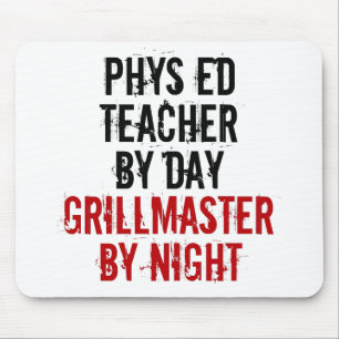 Grillmaster Physical Education Teacher Mouse Pad