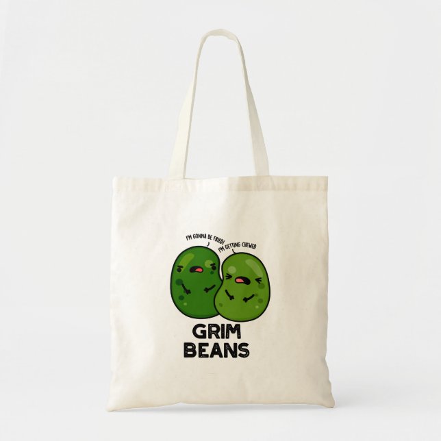 Grim Beans Funny Veggie Puns  Tote Bag (Front)