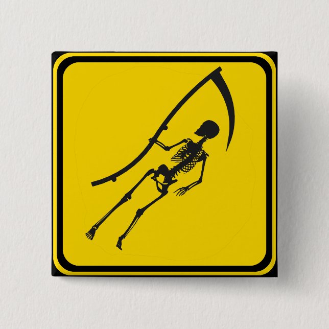 Grim Reaper Crossing! 2 Inch Square Button (Front)
