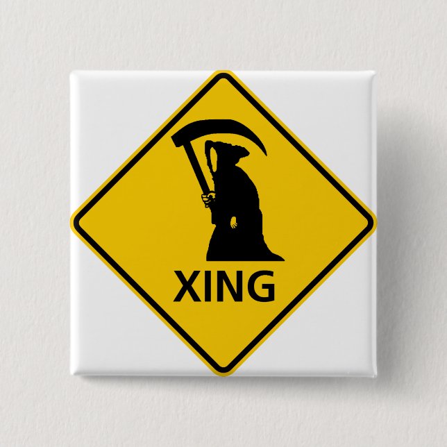 Grim Reaper / Death Crossing Highway Sig 2 Inch Square Button (Front)