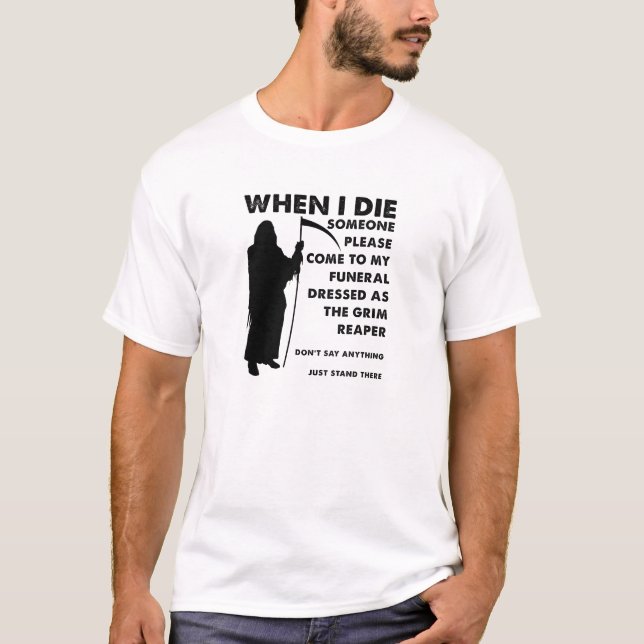 Grim Reaper Funeral Funny T-shirt (Front)