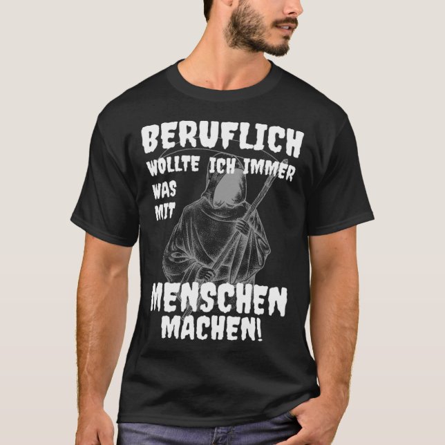 Grim Reaper Professional Was With Menschen Black H T-Shirt (Front)
