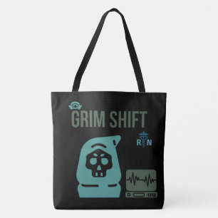Grim Shift Nurse- Dark Humour ICU RN Gift Tote Bag