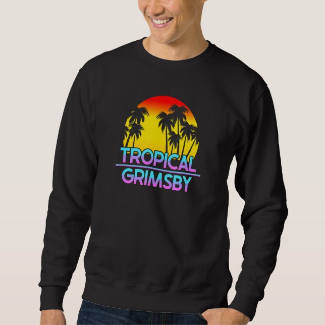 Grimsby Uk Funny British Weather Sweatshirt (Front)
