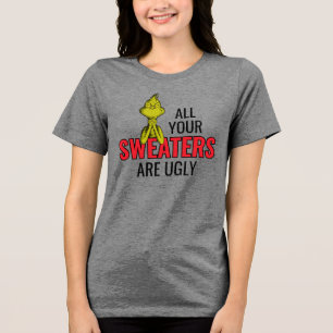 Grinch All Your Sweaters Are Ugly