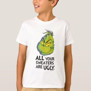 Grinch   All Your Sweaters Are Ugly Quote