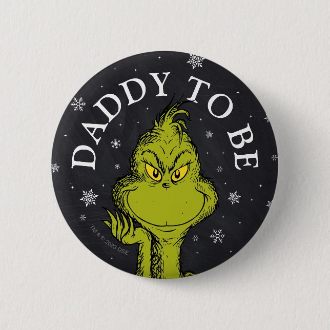 Grinch Chalkboard Baby Shower | Daddy To Be 2 Inch Round Button (Front)
