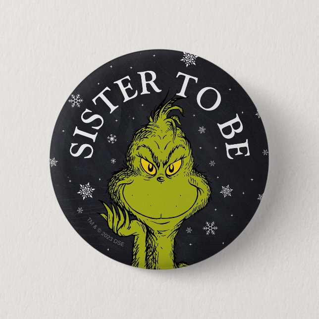 Grinch Chalkboard Baby Shower | Sister To Be 2 Inch Round Button (Front)