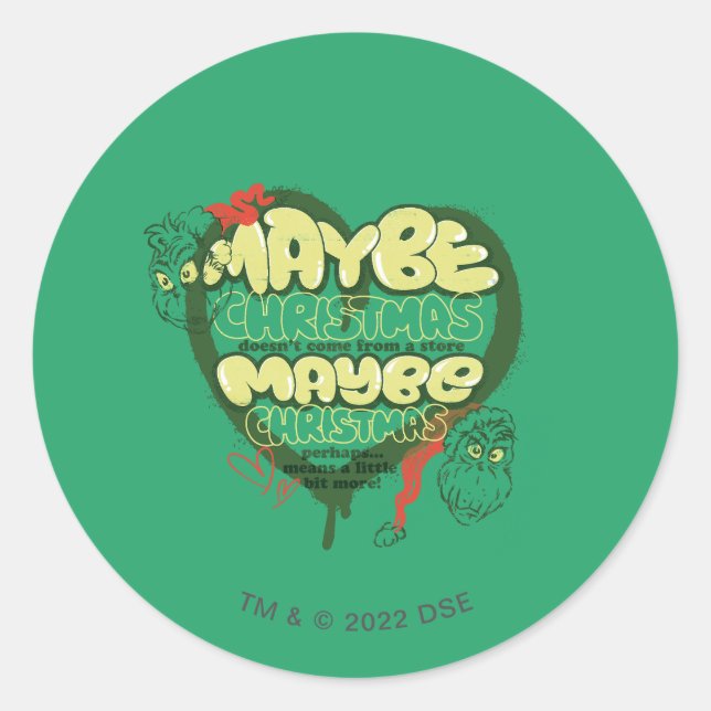 Grinch | Christmas Quote Classic Round Sticker (Front)