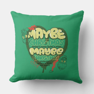 Grinch   Christmas Quote Throw Pillow