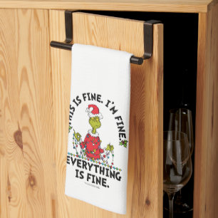 Grinch   Everything is Fine Kitchen Towel
