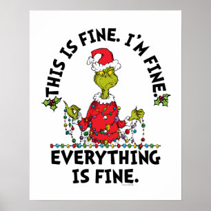 Grinch   Everything is Fine Poster