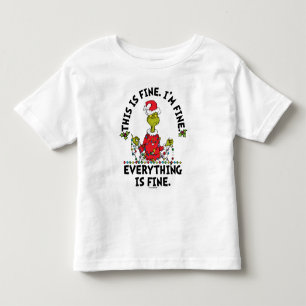 Grinch Everything is Fine Toddler T-shirt
