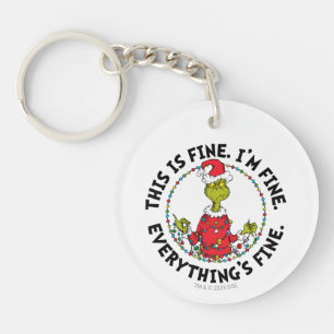 Grinch Everything's Fine Keychain