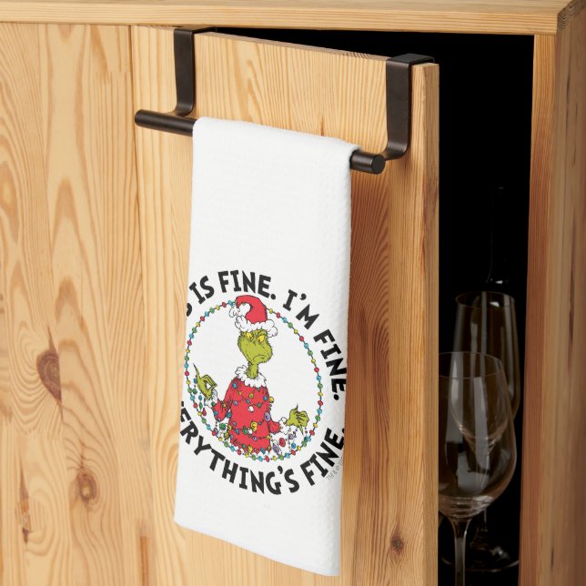 Grinch | Everything's Fine Kitchen Towel (Thirds Fold)