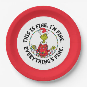 Grinch   Everything's Fine Paper Plate