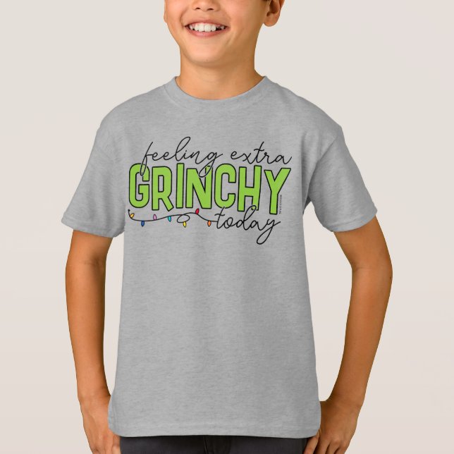Grinch | Feeling Extra Grinchy Today 2 T-Shirt (Front)