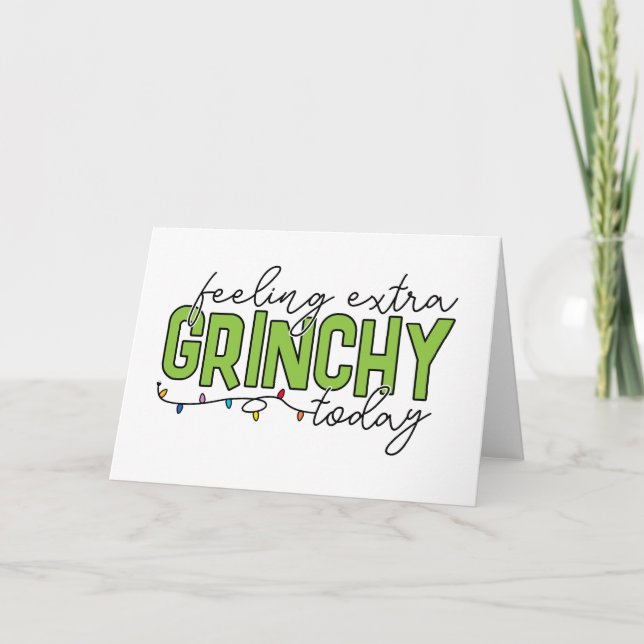Grinch | Feeling Extra Grinchy Today 4 Card (Front)