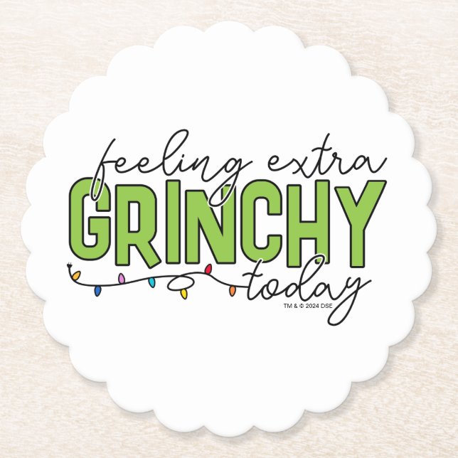 Grinch | Feeling Extra Grinchy Today 4 Paper Coaster (Front)