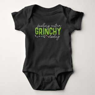 Grinch Feeling Extra Grinchy Today Baby Bodysuit