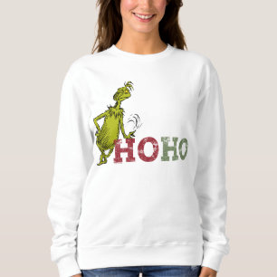 Grinch   Ho Ho Ho Sweatshirt