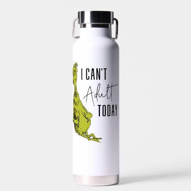 Grinch | I Can't Adult Today Water Bottle (Front)