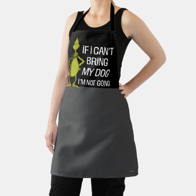 Grinch If I Can't Bring My Dog I'm Not Coming Apron (Insitu)