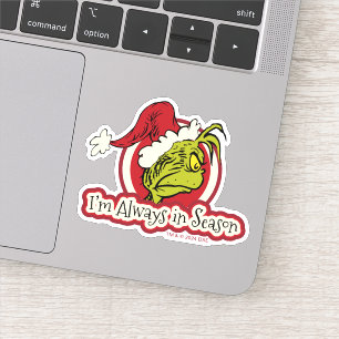 Grinch   I'm Always in Season