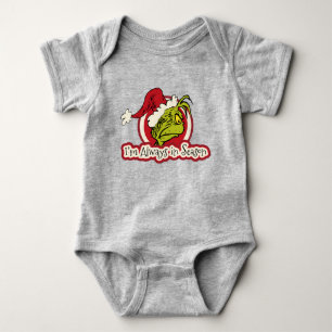Grinch I'm Always in Season Baby Bodysuit