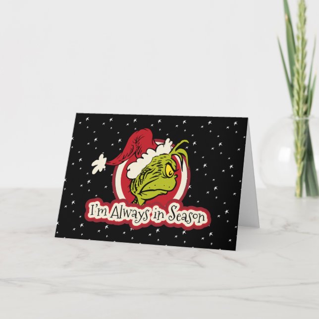 Grinch | I'm Always in Season Card (Front)