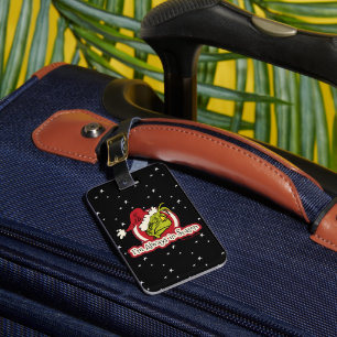 Grinch   I'm Always in Season Luggage Tag