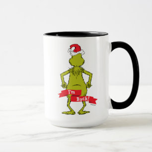 Grinch   I'm Back Funny Mug