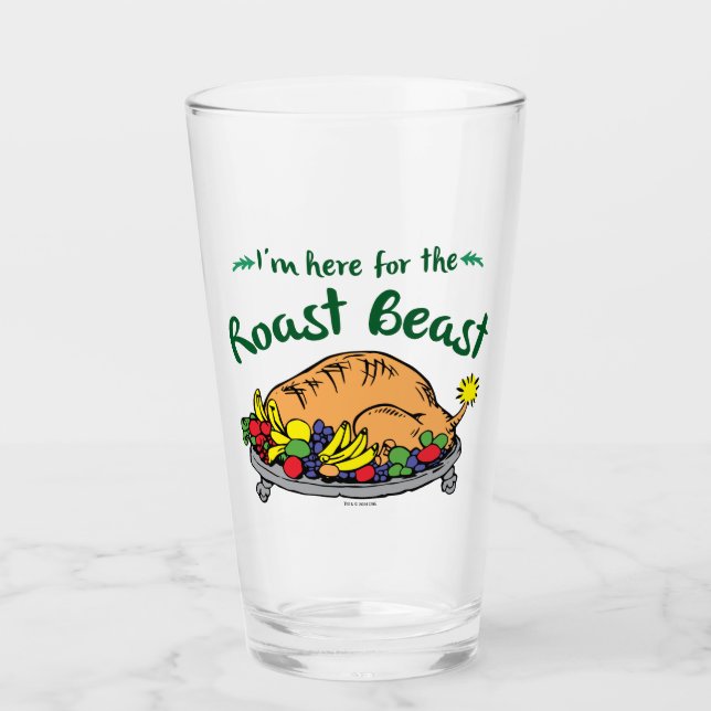 Grinch | I'm Here for the Roast Beast Quote Glass (Front)